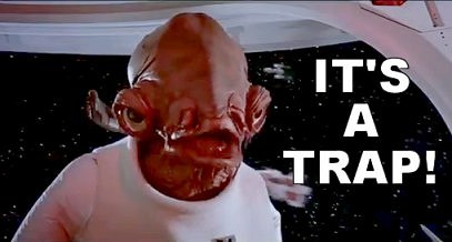 its a trap